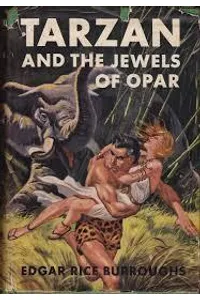 Tarzan and the Jewels of Opar