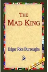 The Mad King