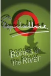Bones of the River
