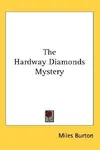 The Hardway Diamonds Mystery