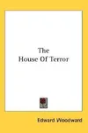 The House Of Terror