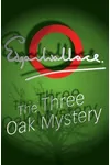 The Three Oak Mystery