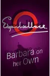 Barbara on Her Own