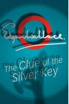 The Clue of The Silver Key / The Silver Key