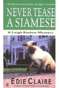 Never Tease a Siamese