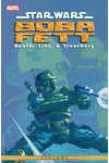Boba Fett: Death, Lies, & Treachery