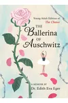 The Ballerina of Auschwitz