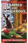 Farmed and Dangerous