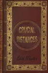 Crucial Instances