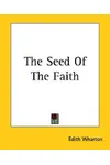 The Seed of the Faith
