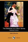 The Dilettante and Other Stories