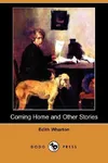 Coming Home And Other Stories