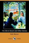 The Blond Beast and Other Stories
