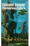 The Overman Culture