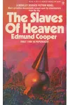 The Slaves of Heaven