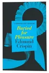 Buried for Pleasure