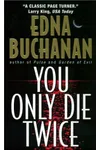 You Only Die Twice