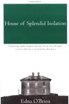 House of Splendid Isolation