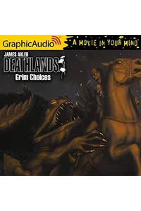 Grim Choices