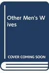 Other Men's Wives