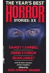 The Year's Best Horror Stories XX