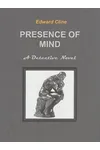 Presence of Mind