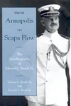 From Annapolis to Scapa Flow