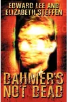 Dahmer's Not Dead