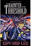 The Haunter of the Threshold