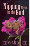 Nipping Them in the Bud