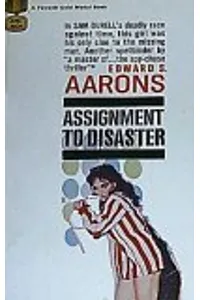 Assignment to Disaster