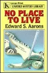 No Place to Live/ Lady, The Guy Is Dead