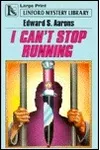 I Can't Stop Running