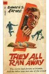 They All Ran Away (As: Edward Ronns)