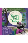 Gwen Tells Tales: When It's Hard to Tell the Truth