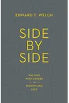 Side by Side: Walking with Others in Wisdom and Love