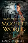 The Moonlit World