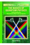 The Basics Of Quantum Physics