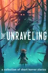 The Unraveling