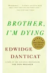 Brother, I'm Dying