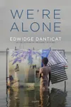 We're Alone