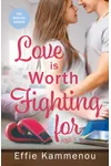Love is Worth Fighting for