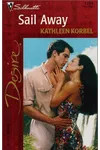 Sail Away (As:Kathleen Korbel)