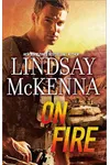 On Fire (As:Lindsay McKenna)