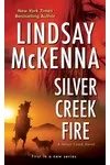 Silver Creek Fire (As:Lindsay McKenna)