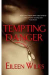 Tempting Danger