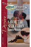 Savor the Seduction