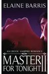 Master For Tonight II
