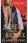 Audrey and the Maverick