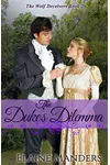 The Duke's Dilemma